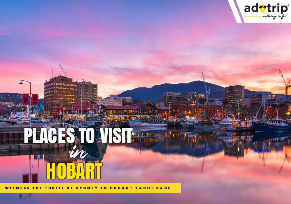 Places To Visit In Hobart